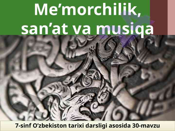 Me’morchilik san’ati va musiqa darsligi 7-sinf