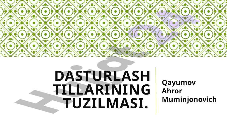 Dast/urlash tillarining tuzilmasi va kiritish chiqarish