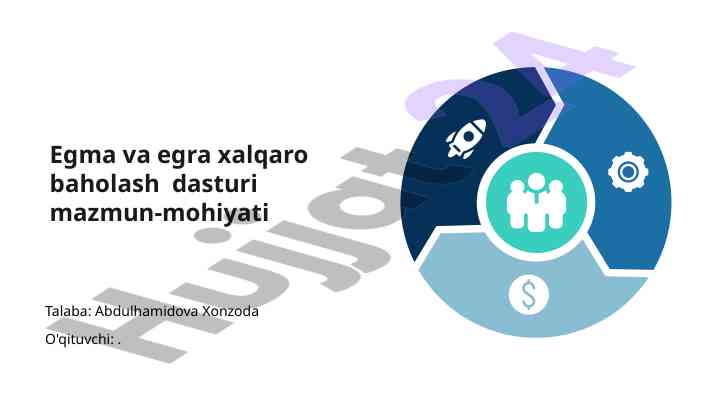 Egma va egra xalqaro baholash dasturlari haqida ma'lumot