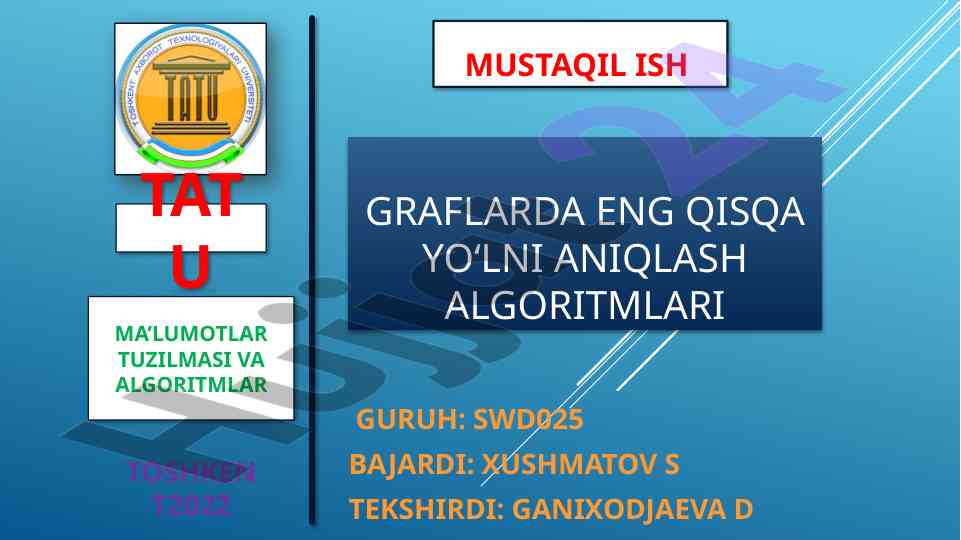 Graflarda eng qisqa yo‘lni aniqlash algoritmlari