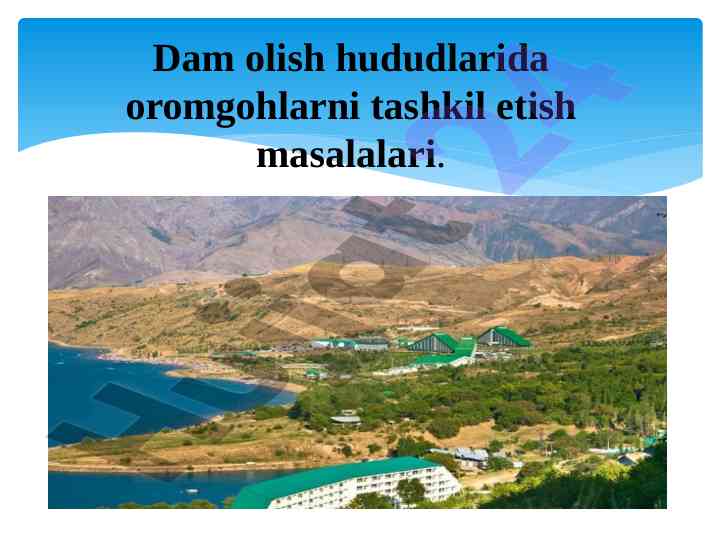 Dam olish hududlarida kamping va oromgohlarning tashkili