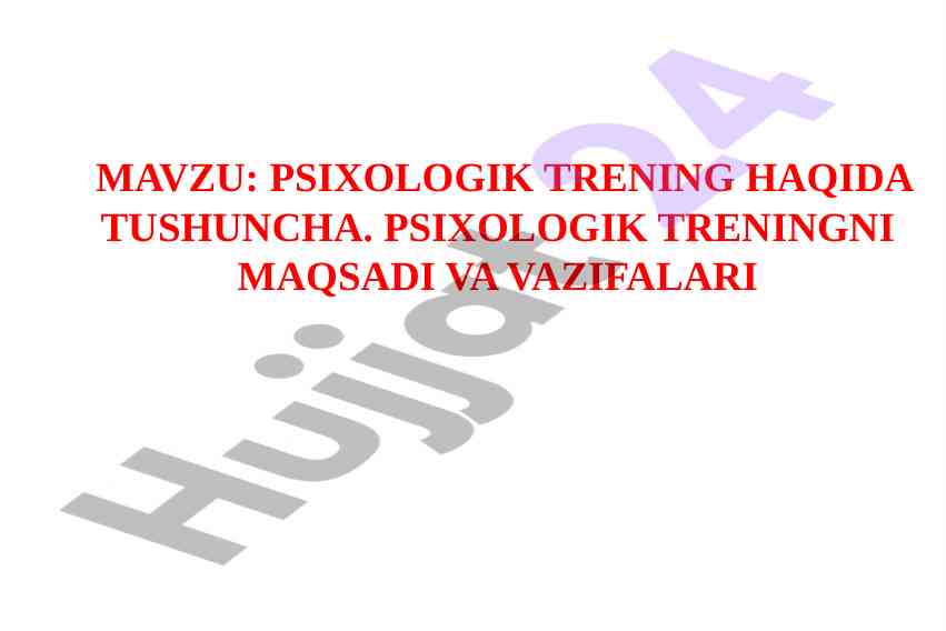 Psixologik trening haqida tushuncha va maqsadlar