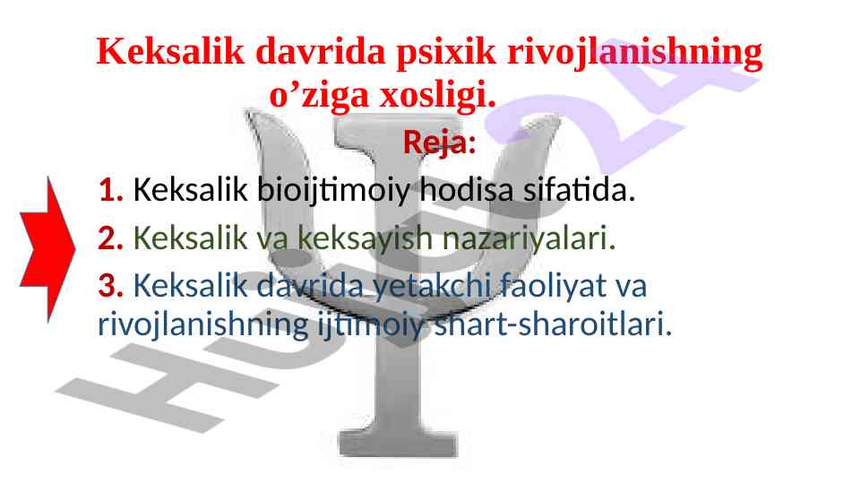 Keksalik davrida psixik rivojlanish xususiyatlari