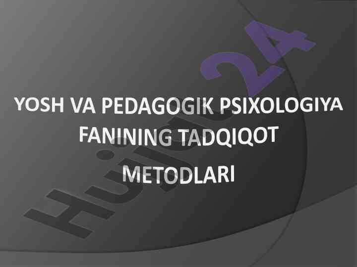 Tajribada qo’llaniluvchi psixologik metodlar