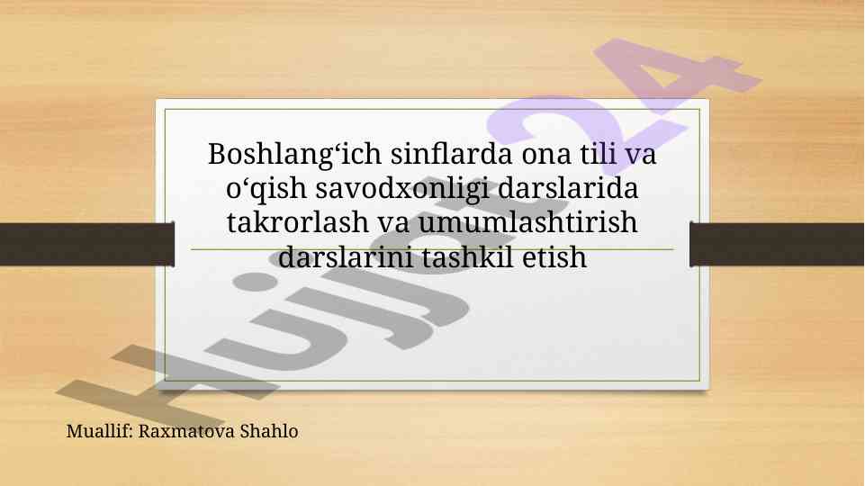 Ona tili haqida takrorlash darslarini tashkil etish