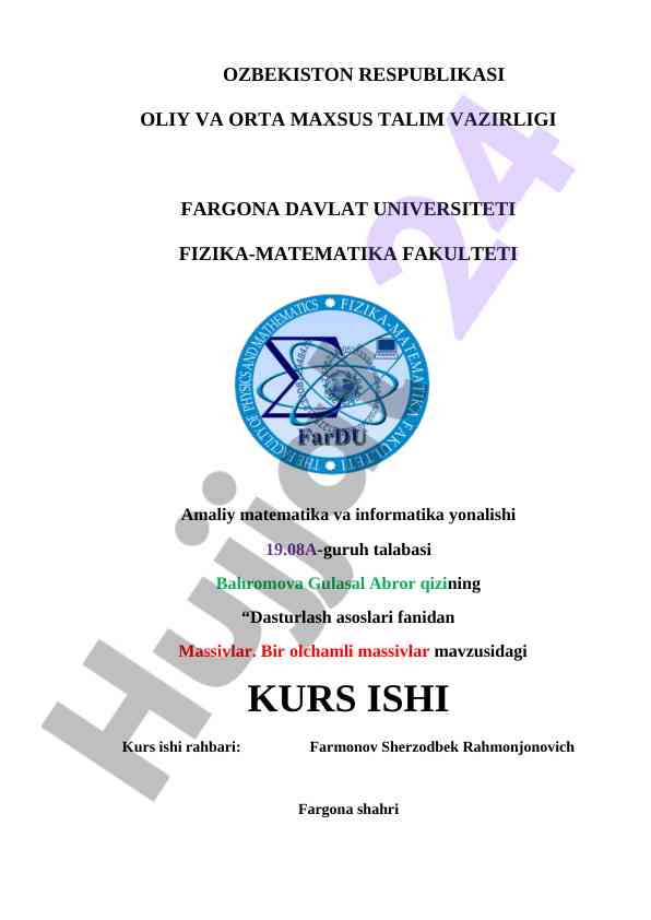 Massivlar va bir o’lchamli massivlar bo'yicha kurs ishi