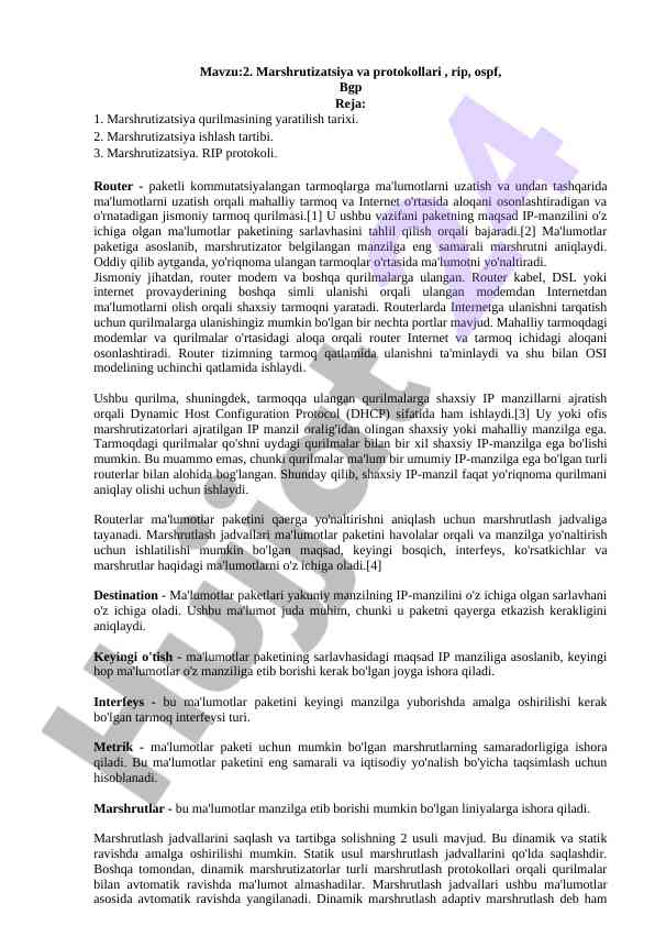 Marshrutizatsiya va protokollari o‘rganish