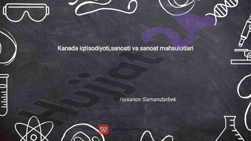 Kanada iqtisodiyoti sanoati va mahsulotlari tahlili