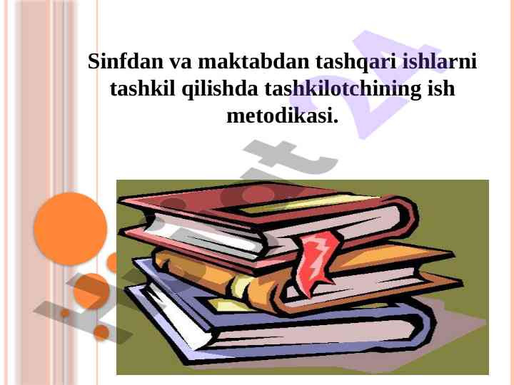 Sinfdan tashqari tarbiyaviy ishlarni tashkil qilish