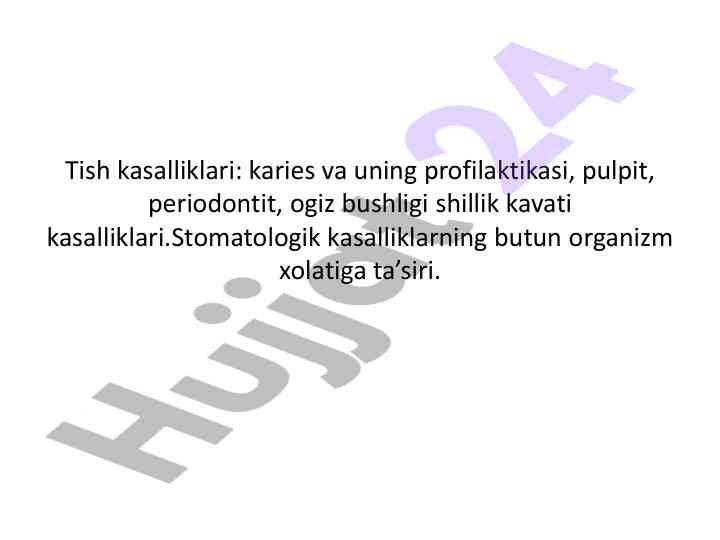 Tish kasalliklari: karies va uning profilaktikasi