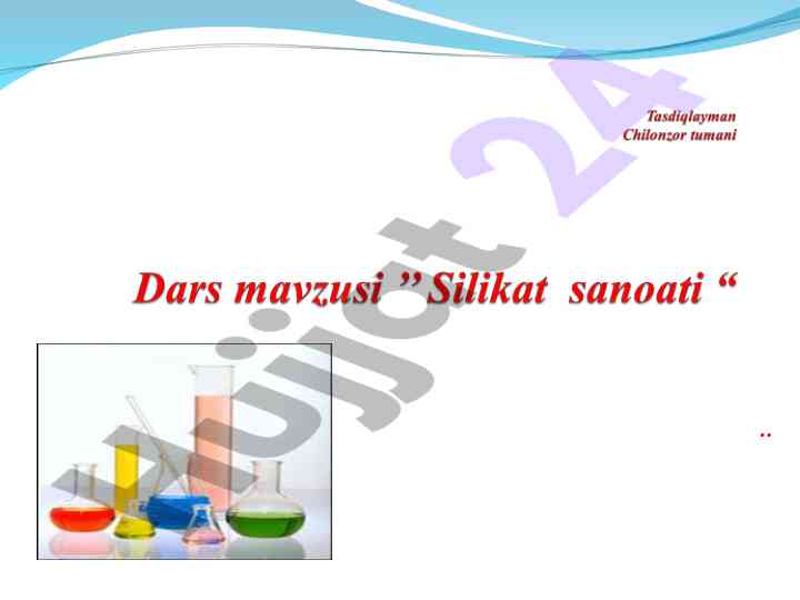 Silikat sanoati haqida dars ishlanmasi