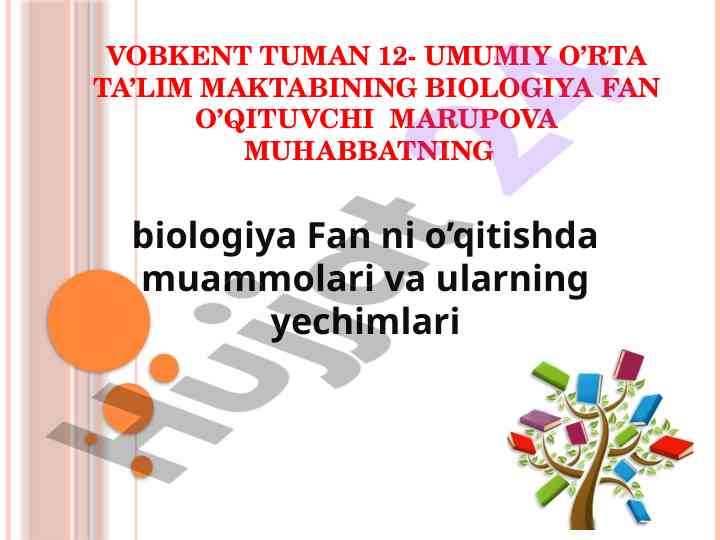 Biologiya fanida ekologiyalashtirish muammolari