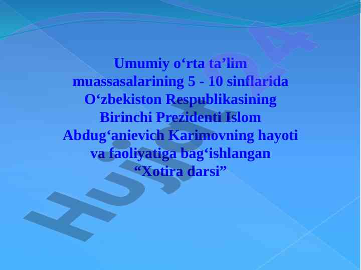 Xotira darsi: islom karimovning hayoti va faoliyati