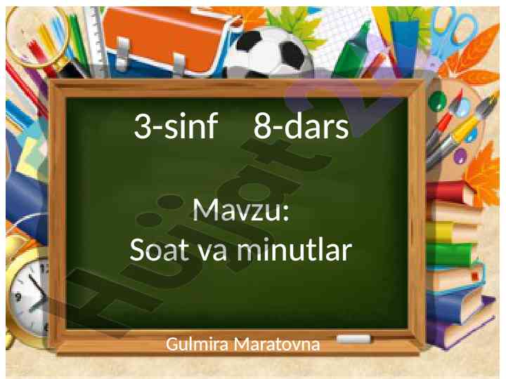 Soat va minutlar mavzusi 3-sinf 8-dars