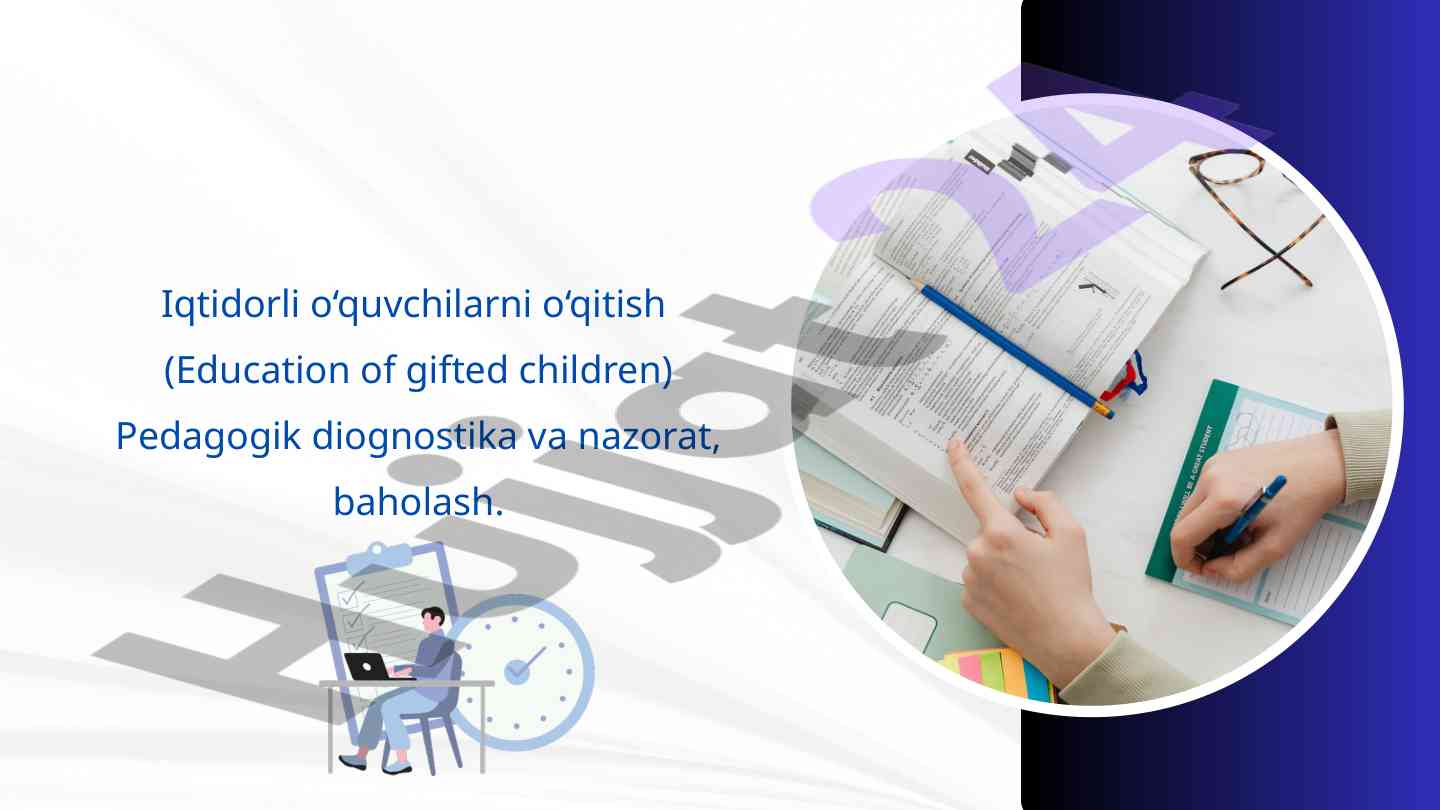 Iqtidorli o‘quvchilarni o‘qitish tajribalari