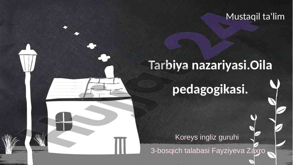 Tarbiya nazariyasi va oila pedagogikasi