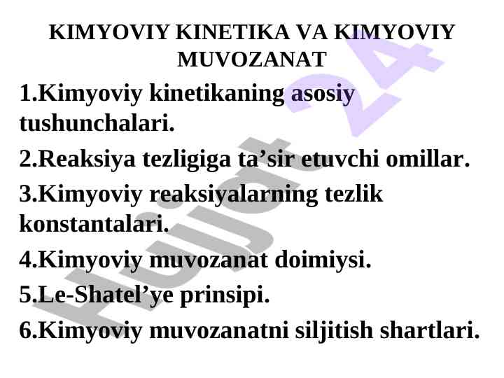 Kimyoviy kinetika va kimyoviy muvozanat asoslari