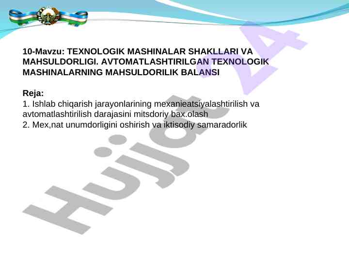 Texnologik mashinalar shakllari va mahsuldorligi