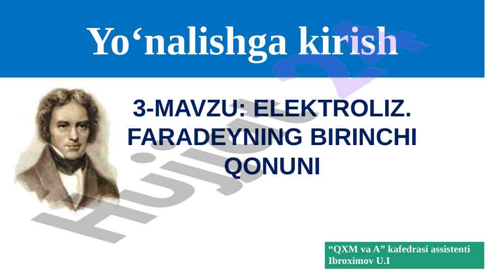 Elektroliz va faradeyn qonunlari tahlili