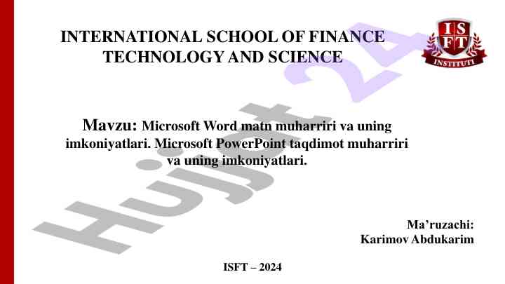 Microsoft word va powerpoint dasturlari imkoniyatlari