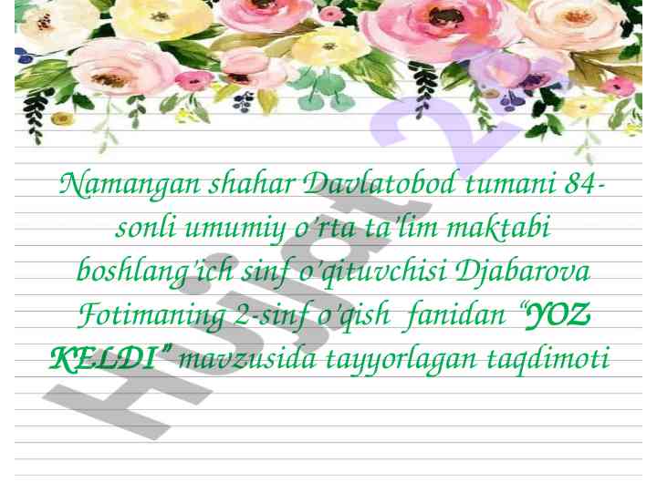Yoz keldi mavzusida taqdimot