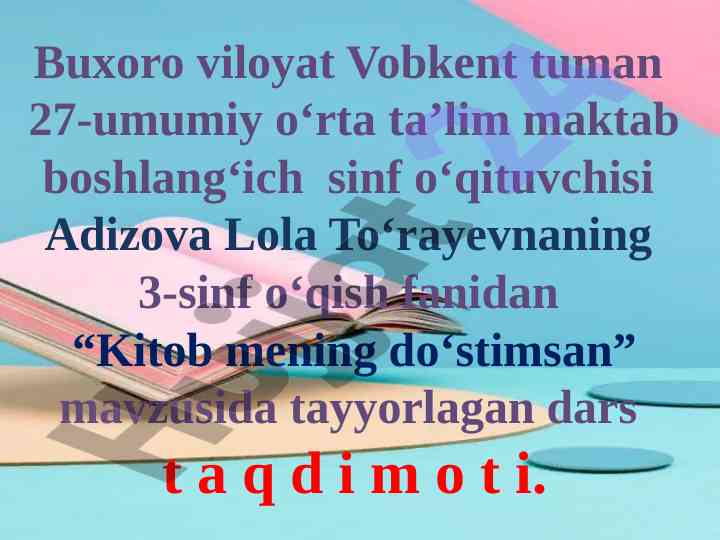 Kitob mening do‘stimsan dars taqdimoti