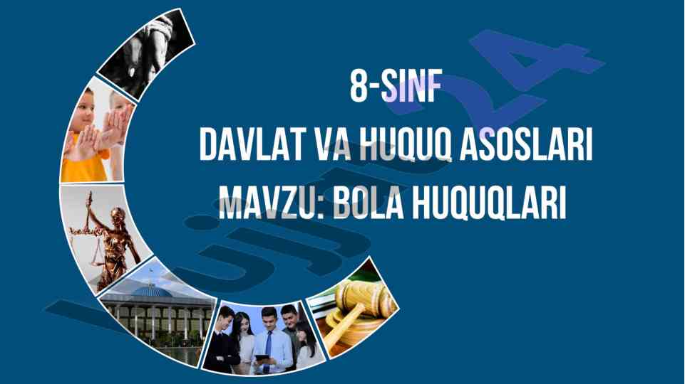 Bola huquqlari davlat va huquq asoslari