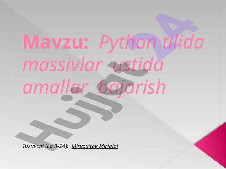 Python tilida massivlar ustida amallar bajarish