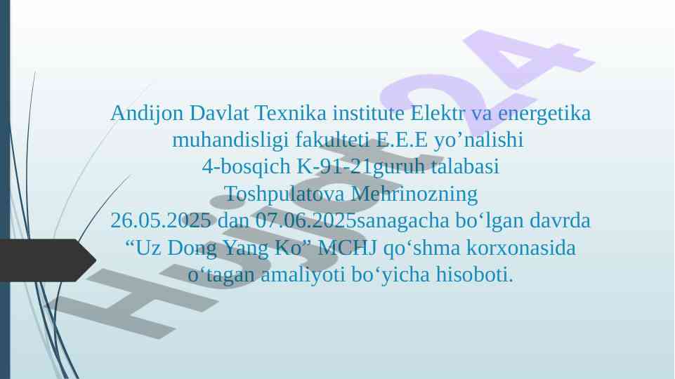 Amaliyot hisoboti uz dong yang ko mchj korxonasida