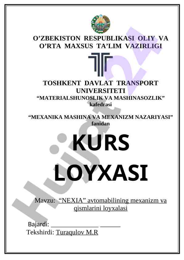 Mexanika mashina va mexanizm nazariyasi kurs loyihasi