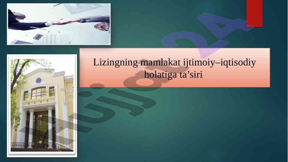 Lizingning mamlakat ijtimoiy-iqtisodiy holatiga ta’siri