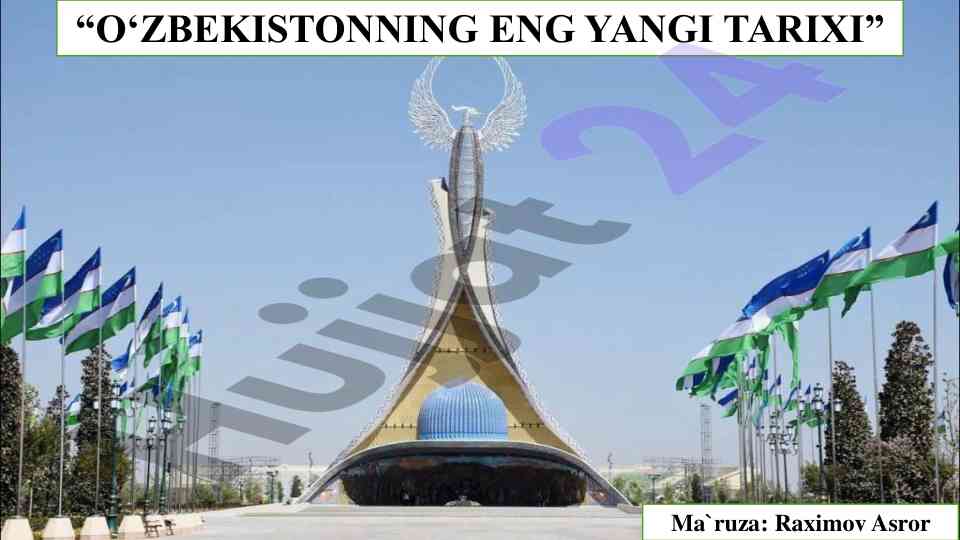 Oʻzbekistonning eng yangi tarixi ma'ruza