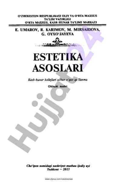Estetika asoslari o'quv qo'llanma kasb-hunar kollejlari uchun