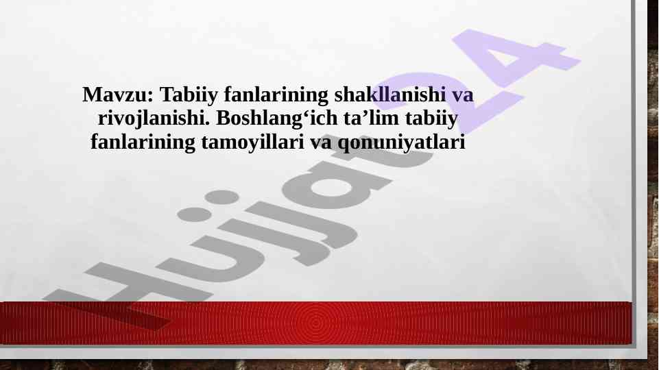 Tabiiy fanlar va ularning boshlang‘ich ta'limdagi o‘rni