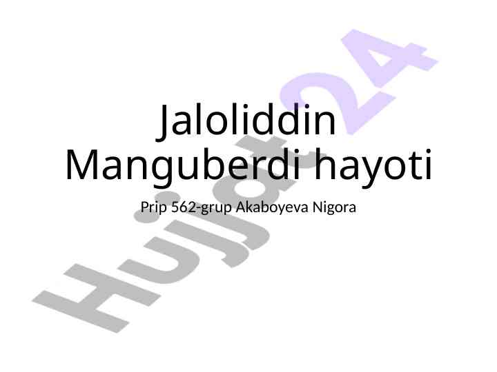 Jaloliddin manguberdi hayoti tarixi va uning ahmiyati