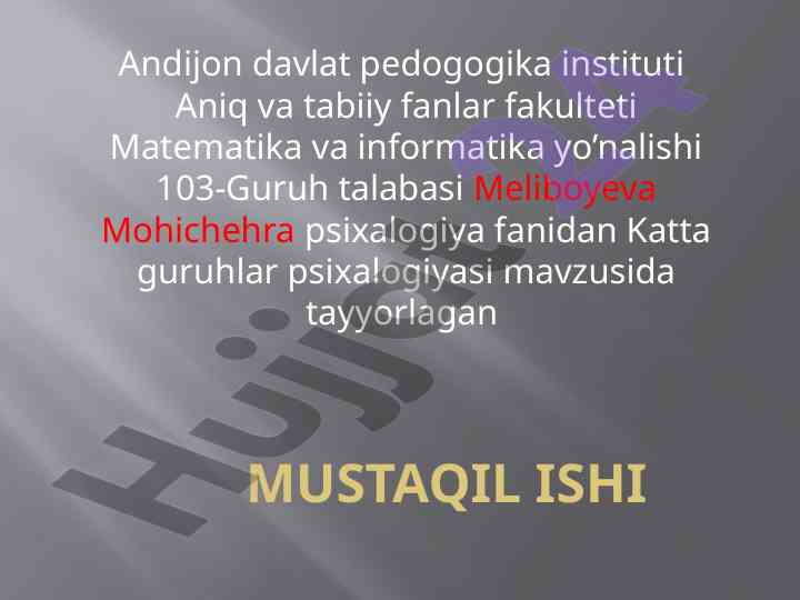 Katta guruhlar psixologiyasi mavzusi bo'yicha mustaqil ish