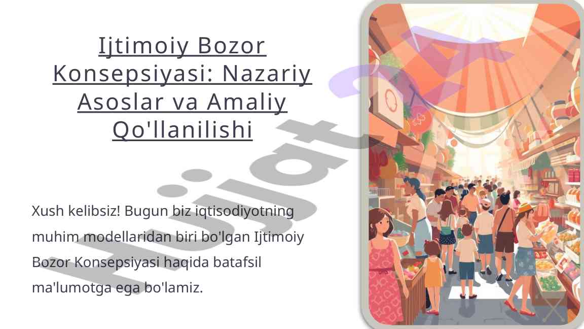 Ijtimoiy bozor konsepsiyasi: nazariy asoslar va amaliy