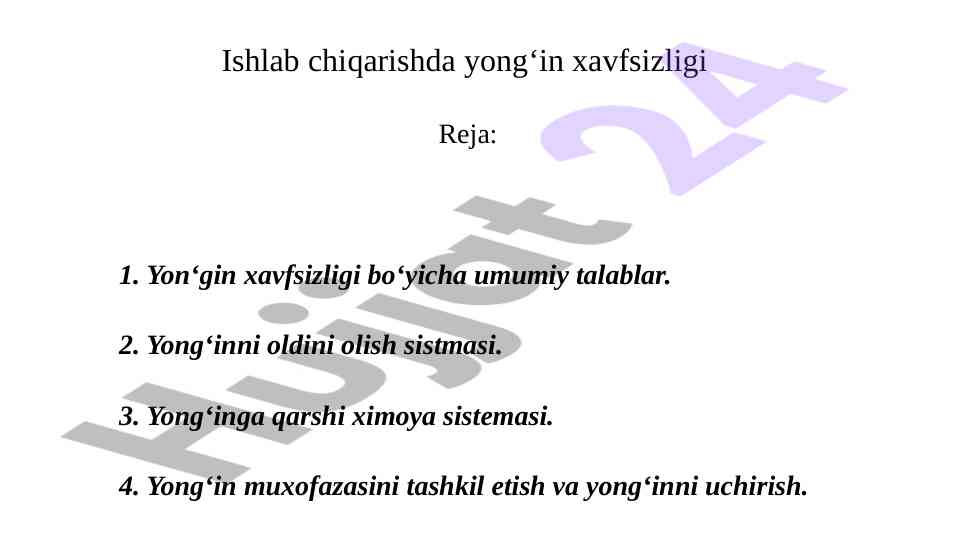 Yong'in xavfsizligi bo'yicha umumiy talablar