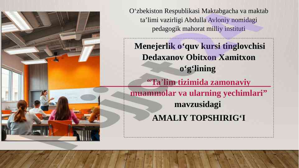Ta’lim tizimida zamonaviy muammolarni o‘rganish