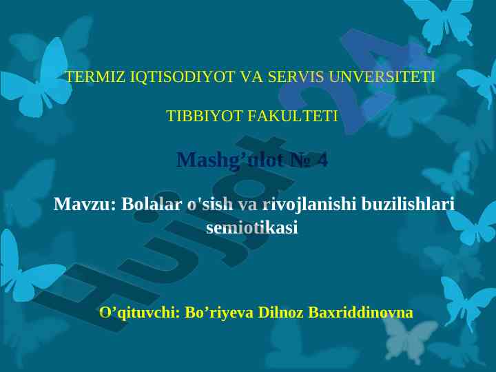 Bolalar o'sish va rivojlanishi buzilishlari semioti