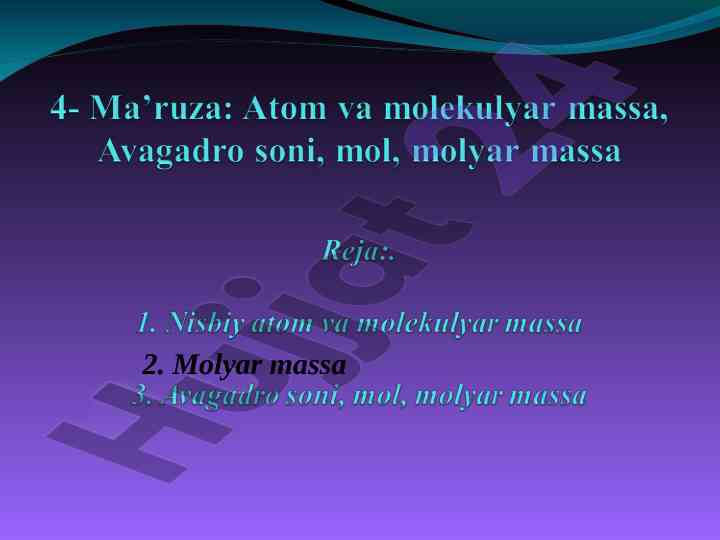 Atomlar va molekulalar massalari haqida ma'lumotlar