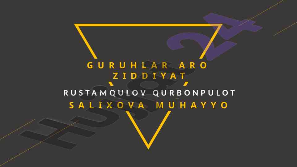 Guruhlararo ziddiyat va konfilkt tahlili