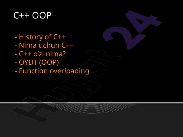 C++ tarixi va obyektga yo‘naltirilgan dasturlash