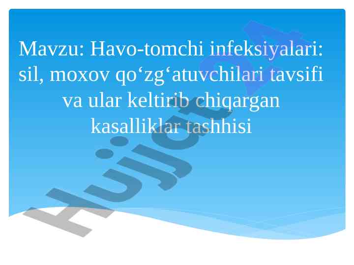 Havo-tomchi infeksiyalari va ularning tashhisi