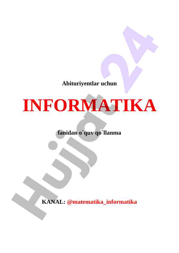 Abituriyentlar uchun informatika o‘quv qo‘llanma