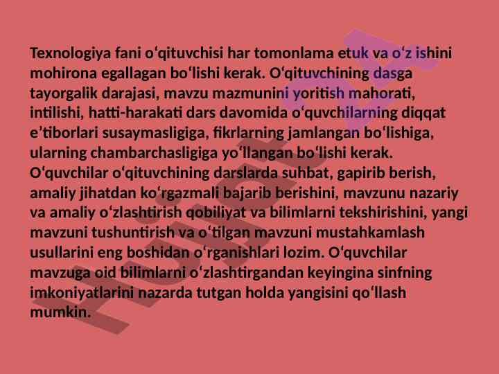 O‘qituvchining darslarda etukligi va usullari