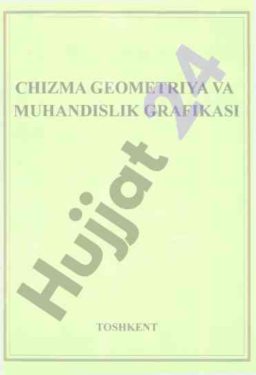 Chizma geometriya va muhandislik grafikasining asoslari