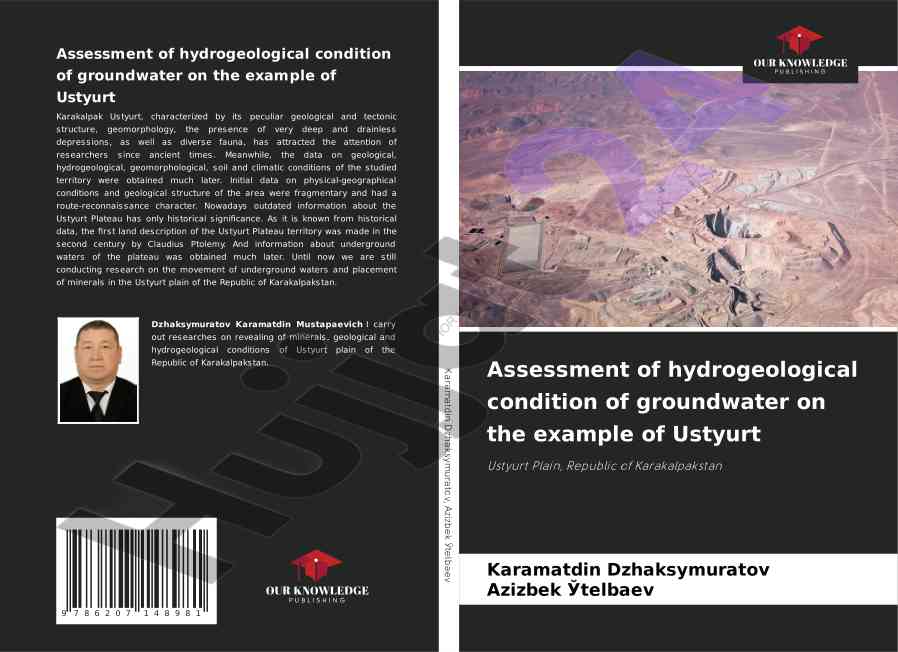 Assessment of hydrogeological condition of groundwater on the example of Ustyurt