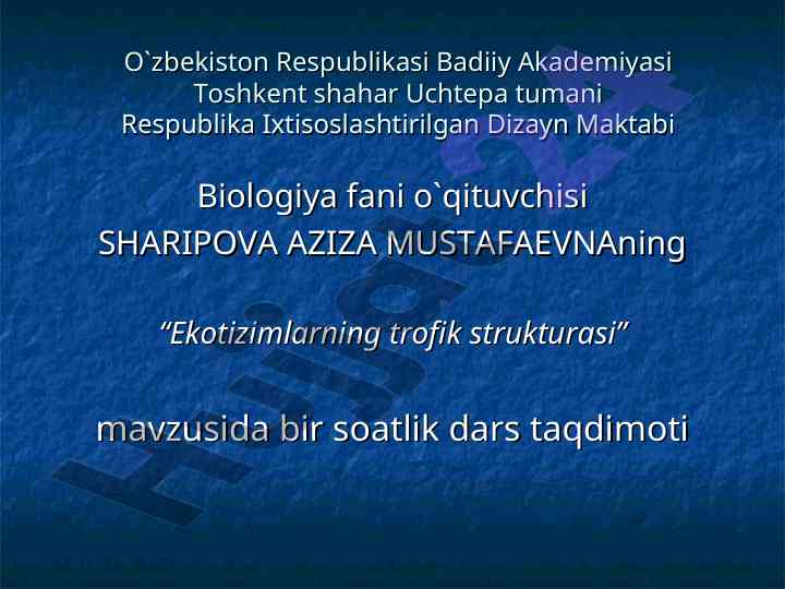 Ekotizimlarning trokik strukturasi va biogeotsenozlar