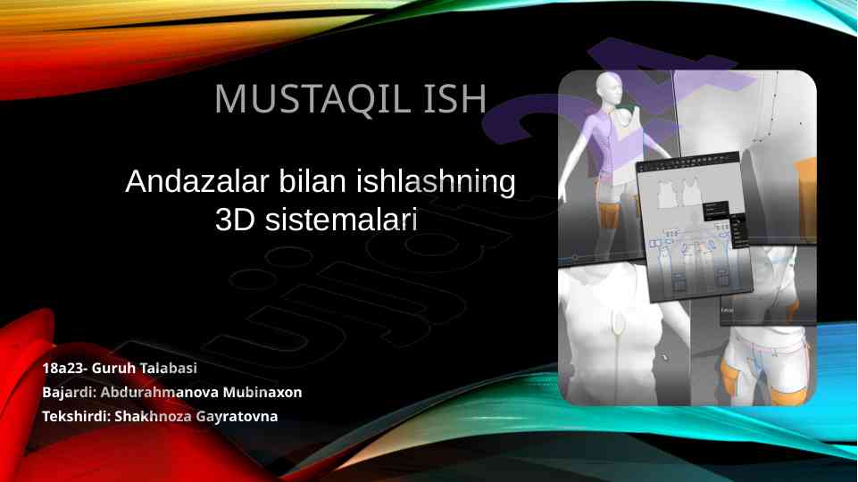 3d tizimlar orqali kiyim dizayni innovatsion yechimlar